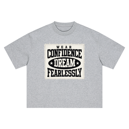 Fearlessly Dream Confidence Tee