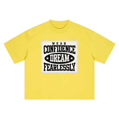Fearlessly Dream Confidence Tee
